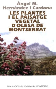 Les plantes i el paisatge vegetal d’Olesa de Montserrat